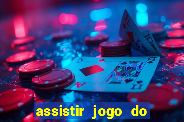 assistir jogo do flamengo multicanais